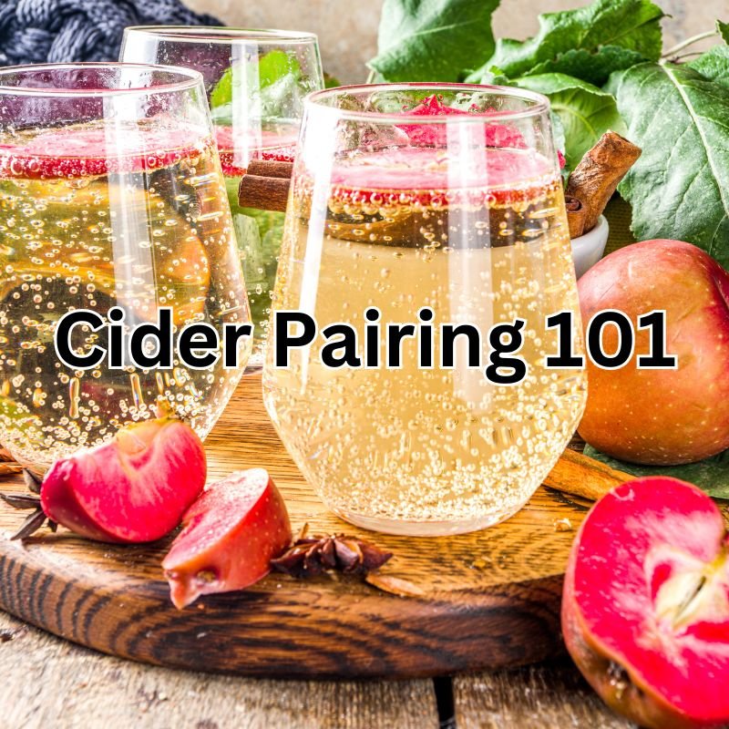Cider Pairing 101